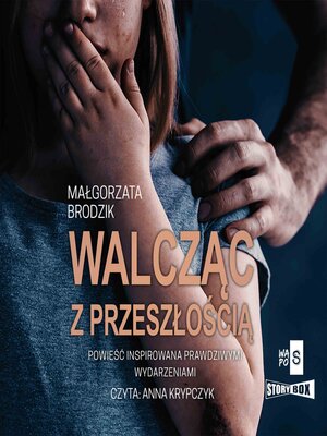 cover image of Walcząc z przeszłością